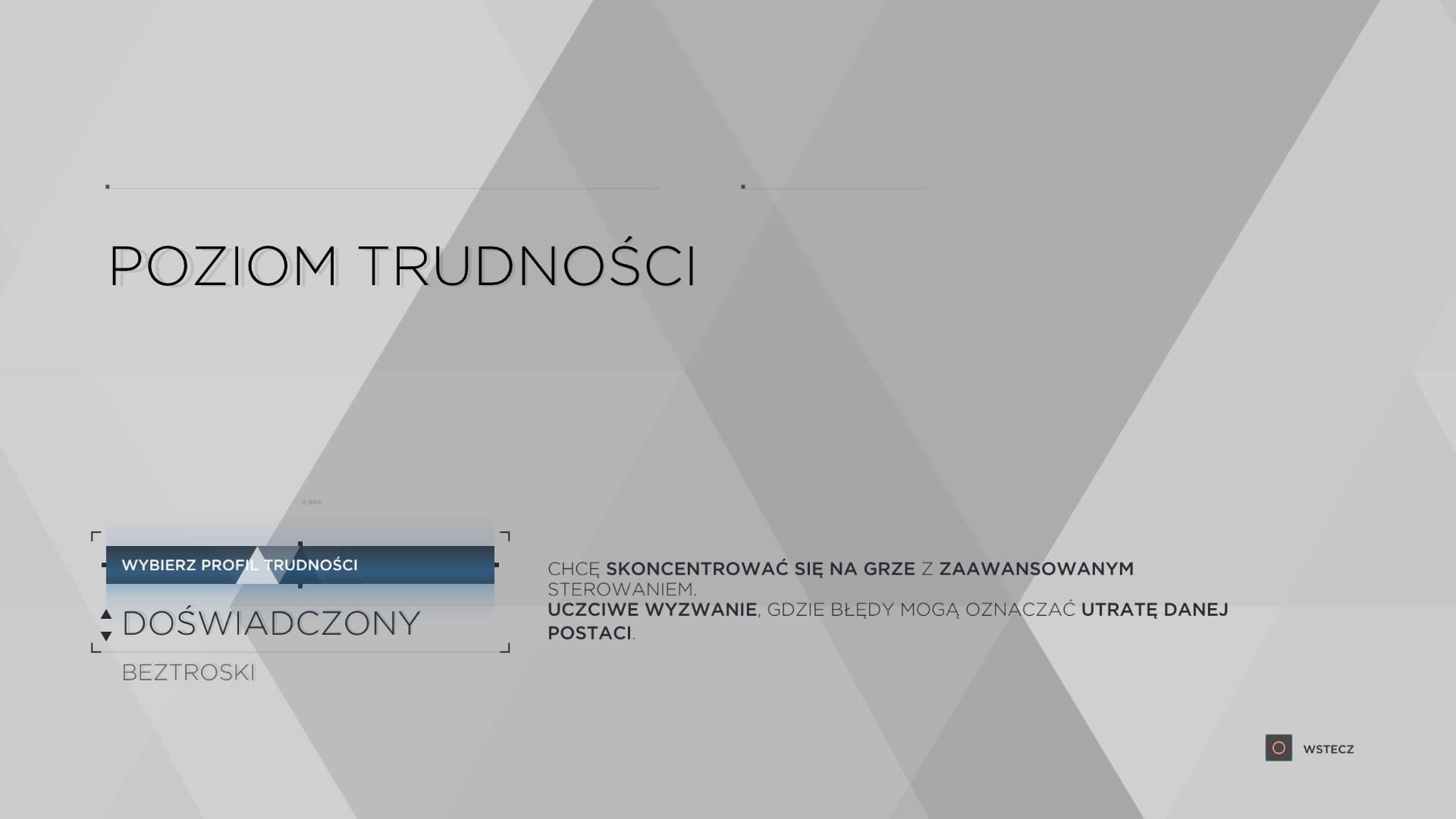 Doświadczony poziom trudności.